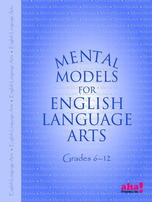 cover image of Mental Models for English/Language Arts Grades 6-12